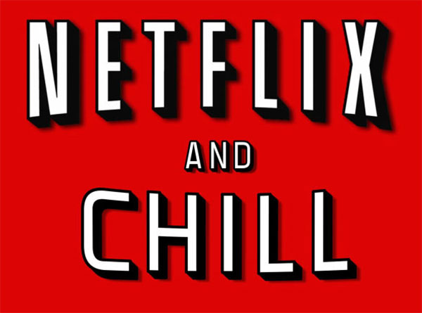 Netflix and Chill Lesson