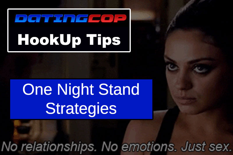 one night stand strategy