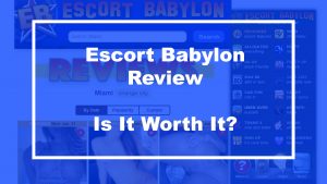 Escort Babylon Review (2026 Consumer Report)